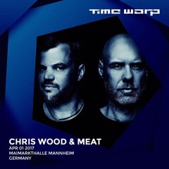 Chris Wood & Meat live @ Time Warp 2017