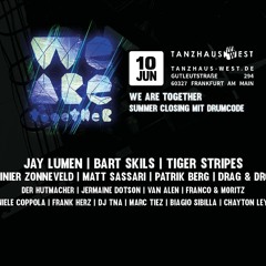 Drag & Drop @ We Are Together Summer Closing Mit Drumcode