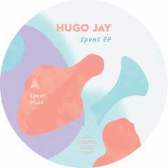 Hugo Jay - Spent 12" (HAZE002)