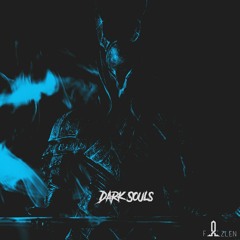 FAZLEN - DARK SOULS