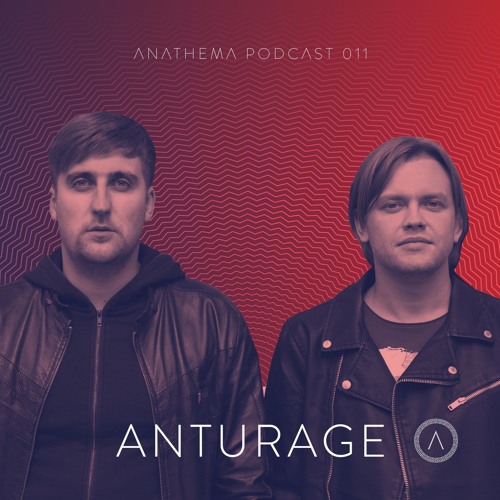 Anathema Podcast 011 - Anturage