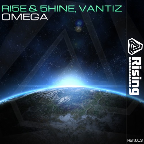 RI5E & 5HINE x VANTIZ - Omega (Original Mix)