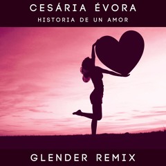 Cesária Évora - Historia De Un Amor (Glender Remix) Free Download!