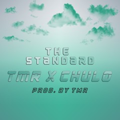 The Standard (Prod. By TMR)