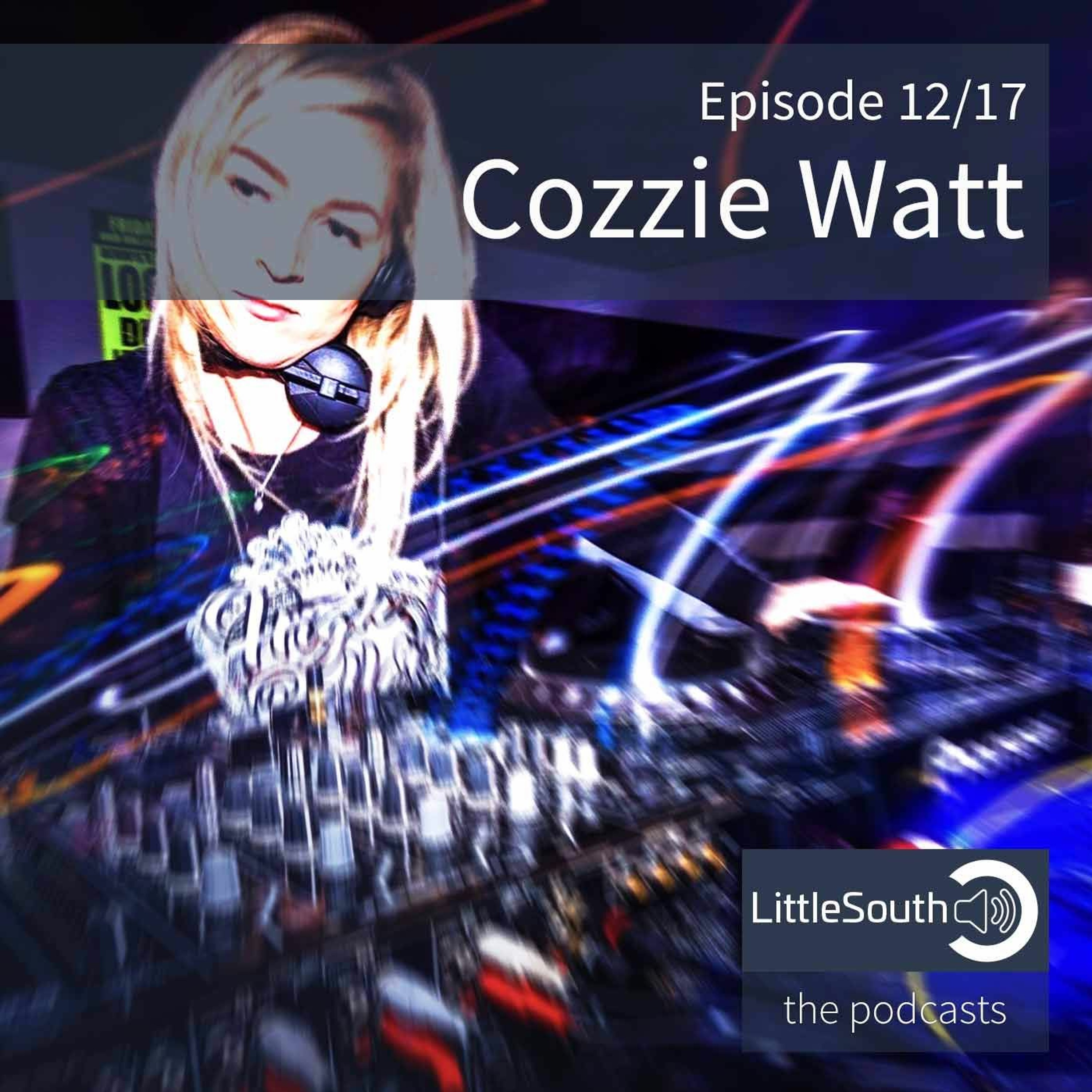 Episode 12/17 | Cozzie Watt | Little South - the podcasts episode artwork