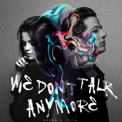 Charlie Puth - We Don't Talk Anymore (feat. Selena Gomez) [Bluebeatz  Remix]