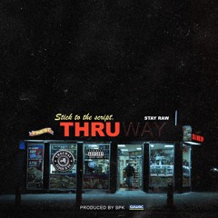 Stay Raw Produced by Spk