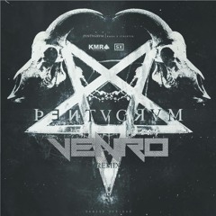 KMRA & Strixter - PENTVGRVM (VENRO Remix)