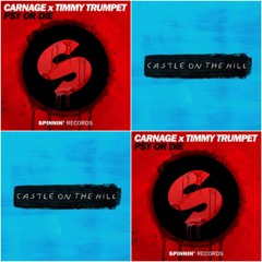 Ed Sheeran Castle On The Hill  Vs Timmy Trumpet PSY Or Die  (E.I.D.O Mashup)