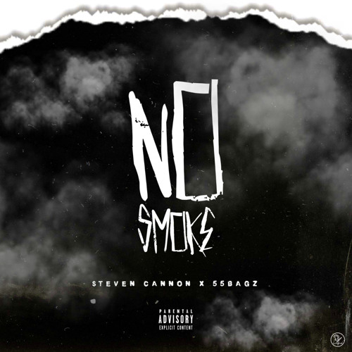 55Bagz x $teven Cannon - No Smoke (prod. ClockworkMuzik) [DJ TOPGUN EXCLUSIVE]