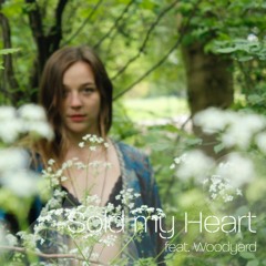 Sold My Heart feat. Woodyard