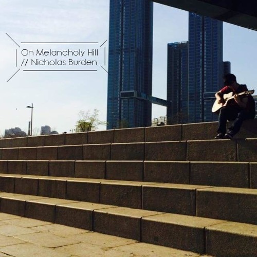 On Melancholy Hill /\/ Cover by Nicholas Burden
