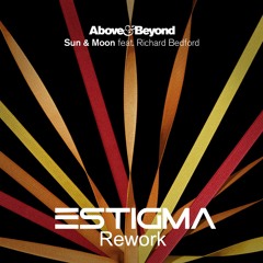 Above & Beyond - Sun & Moon(Estigma Rework)