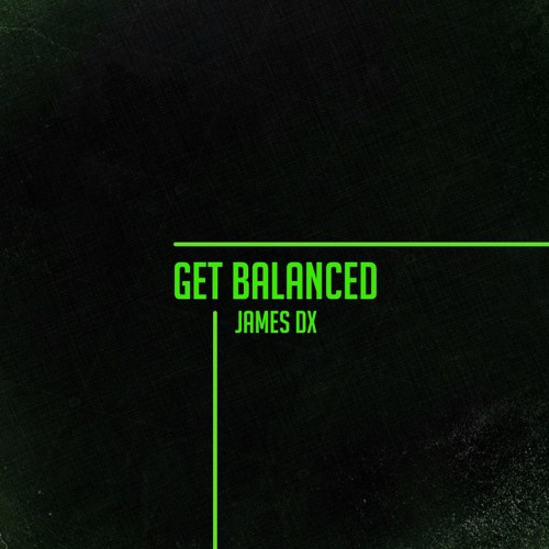 James DX - Get Balanced [Free Download]