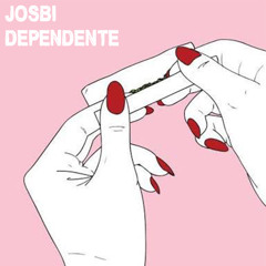 Josbi - Dependente (ft. Nic Hanson)