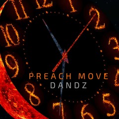 Preach Move (Prod. AXL Beats)