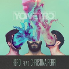Cash Cash Feat. Christina Perri - Hero (Yonetro Bootleg)