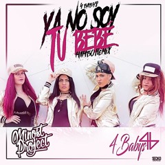 4Babys - Ya No Soy Tu Bebé (Minost Project Mambo Remix Contest)