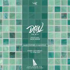 Darker Than Wax FM #74 ft. Nick Hook • 10th June 2017