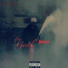 NO GENTLEMEN [Prod. by Classixs]