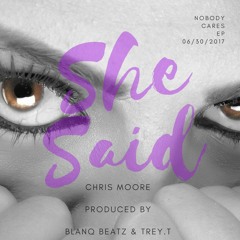 She Said (Prod. by Blanq Beatz & TREY.T)