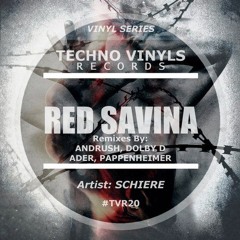 Schiere - Red Savina (Pappenheimer Remix) OUT NOW