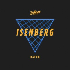 Isenberg - Dafuq