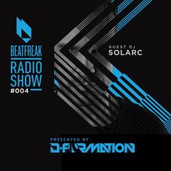 Beatfreak Radio Show By D-Formation #004 guest Solarc