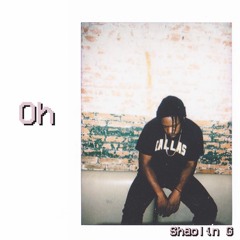 Oh [Prod. @basementghost]