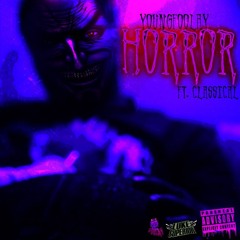 Horror Ft. Classical (prod. Young Foolay)