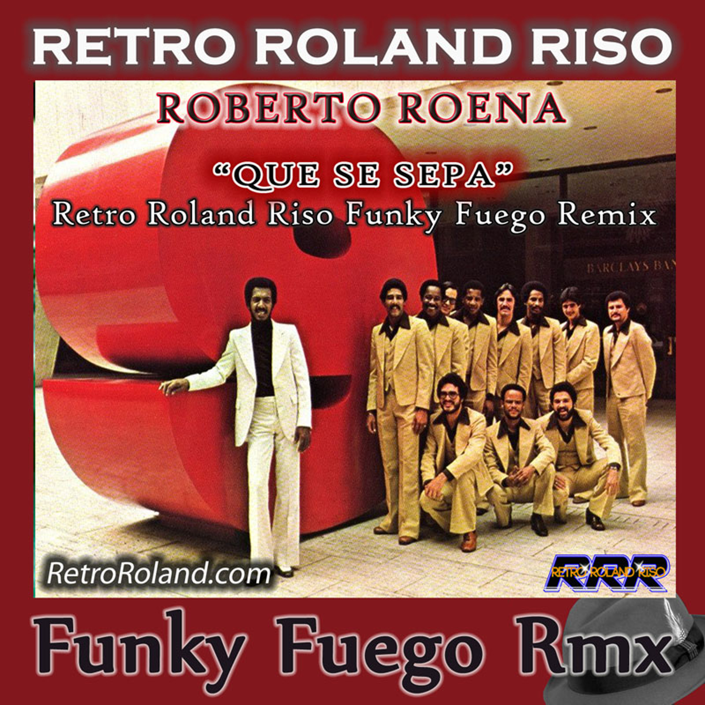 Roberto Roena - Que Se Sepa (Retro Roland Riso Funky Fuego Remix) episode artwork