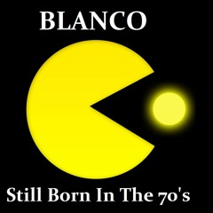 Still Born In The 70's