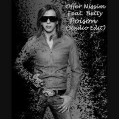 Offer Nissim Ft Betty Pablo - Poison ( Ra'al )