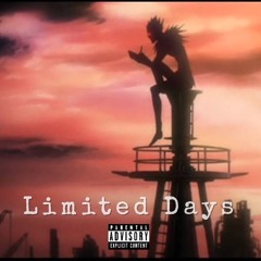 Limited Days (Prod. Larry Belafonte)