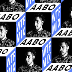 Aabo Exclusive WTF Mix