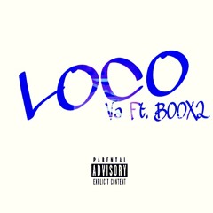 LOCO - Va ft. BOOX2