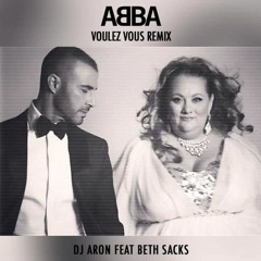 Voulez Vous (DJ Aron feat. Beth Sacks Remix)