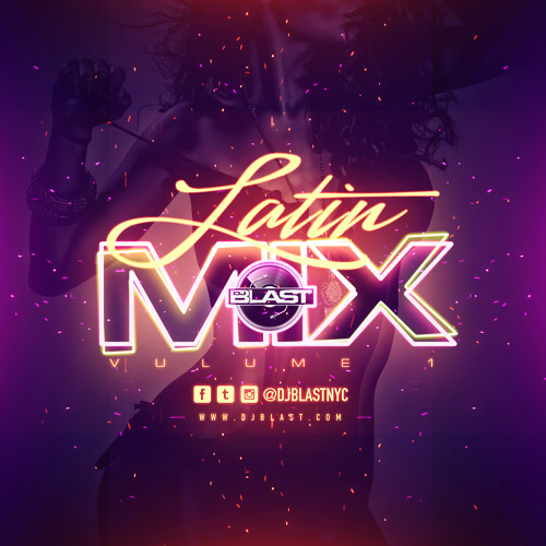 Latin Mix Vol. 1 - DJ Blast