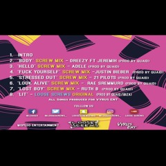 Love Yourself (ScrewMix)prod. by Quaid