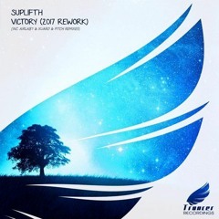 Suplifth - Victory (XiJaro & Pitch Remix) [Trancer Recordings]