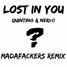 Lost In You (MADAFACKERS REMIX)