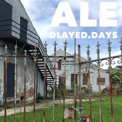 DLAYED DAYS MPC-147 REMIX (Prod. ntourage)