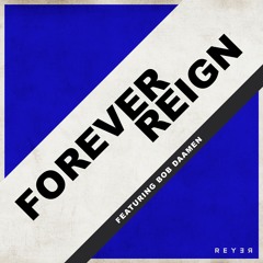 Hillsong - Forever Reign (Reyer Remix)