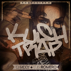 DJ FADDY Ft. Luis Romero - Kush Trap #01