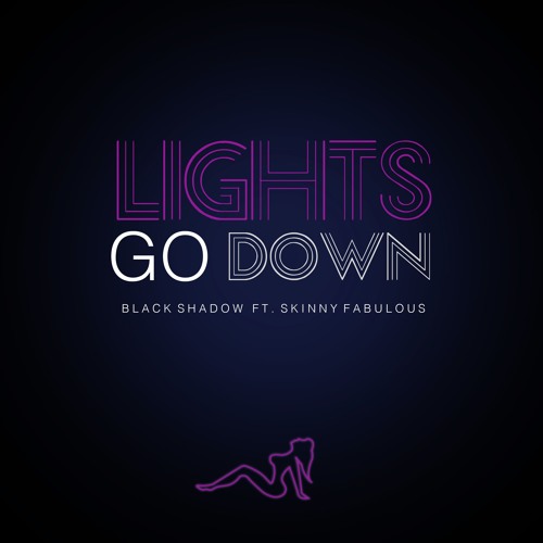 Lights Go Down (feat. Skinny Fabulous)