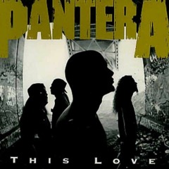 P@NTER@- THIS LOVE