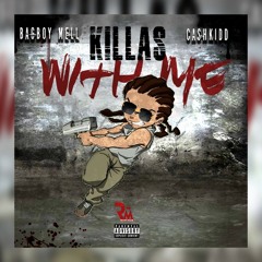 BagBoy Mell - Killas With Me ft Cashkidd #RichtownMag
