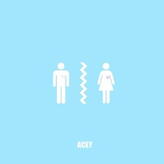 Acey - Never Friends (Prod by DYLN & Acey)