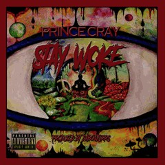 Stay Woke ft. Four20 (Prod. JTC Beats & Bon Jurrs)