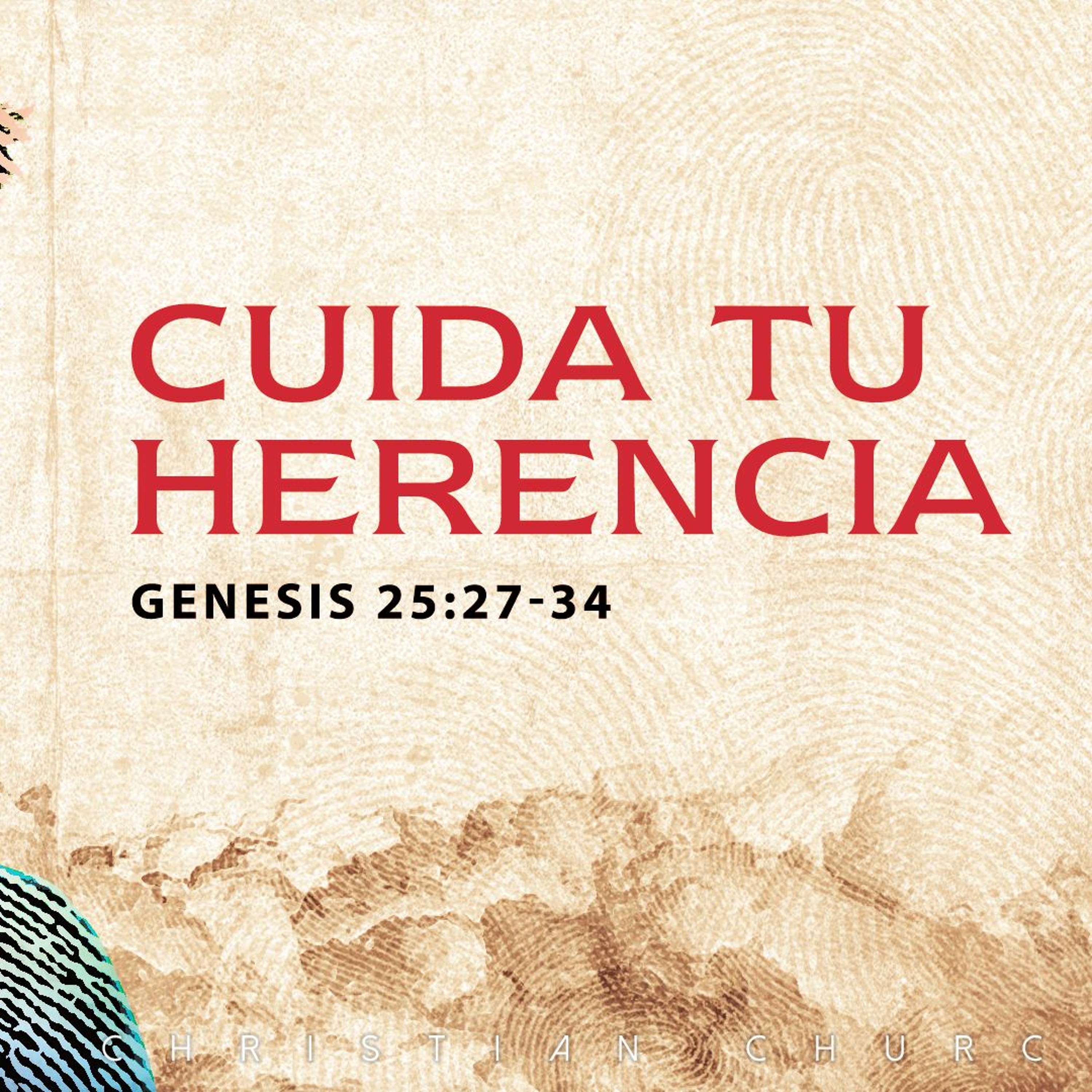 Cuida Tu Herencia :: Pastor David Araujo :: 06.11.17 episode artwork